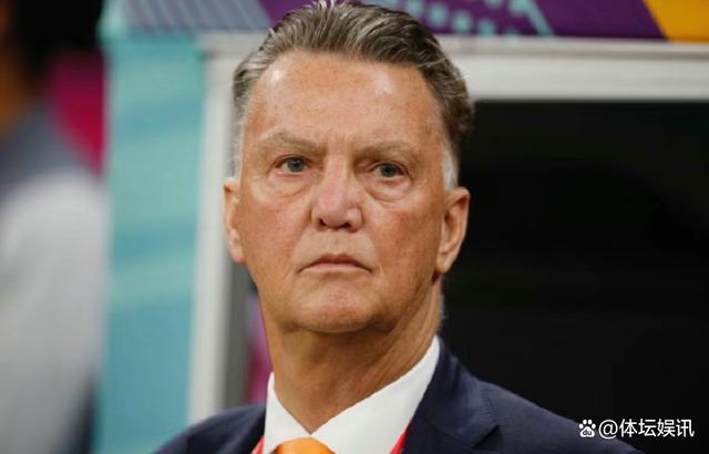 荷兰传奇主帅范加尔拒绝执教国家队打算转投俱乐部级别